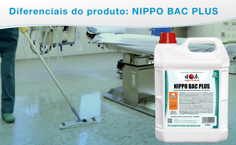 Os diferenciais do produto: NIPPO BAC PLUS